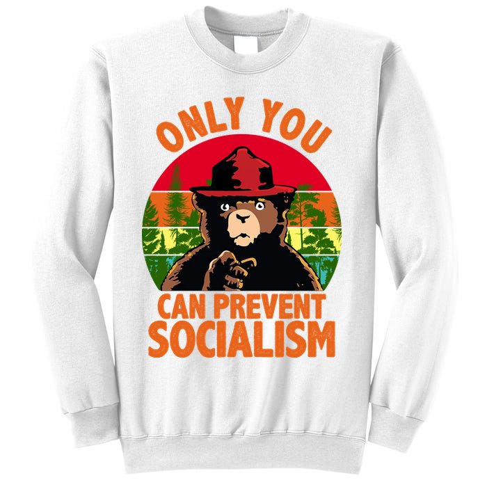 On You Can Prevent Socialism Bear Sweatshirt