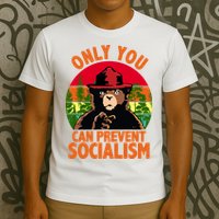 On You Can Prevent Socialism Bear T-Shirt