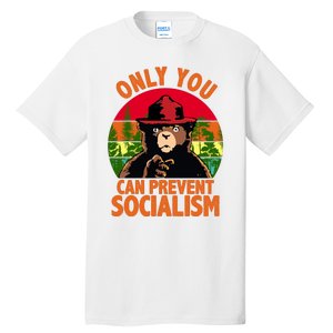 On You Can Prevent Socialism Bear Tall T-Shirt