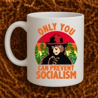 On You Can Prevent Socialism Bear Mug