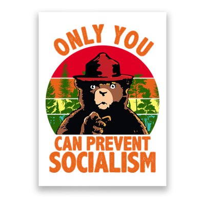 On You Can Prevent Socialism Bear Poster