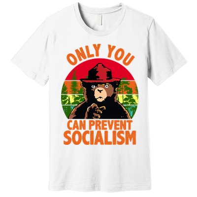 On You Can Prevent Socialism Bear Premium T-Shirt