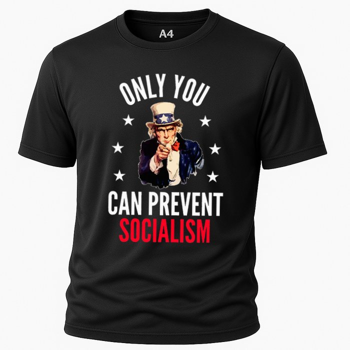 Only You Can Prevent Socialism Anti Socialism Cooling Performance Crew T-Shirt
