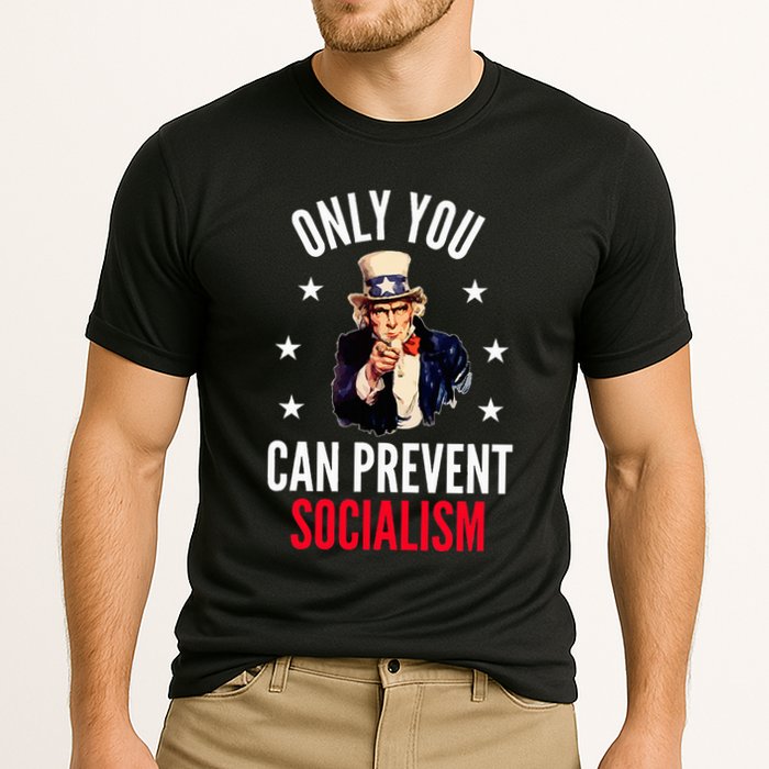Only You Can Prevent Socialism Anti Socialism Cooling Performance Crew T-Shirt