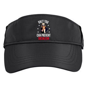 Only You Can Prevent Socialism Anti Socialism Adult Drive Performance Visor