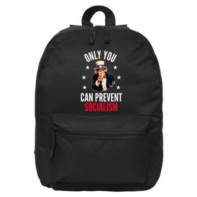 Only You Can Prevent Socialism Anti Socialism 16 in Basic Backpack