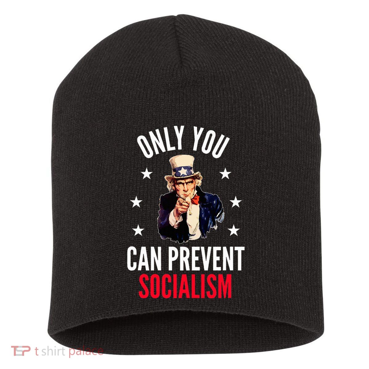 Only You Can Prevent Socialism Anti Socialism Short Acrylic Beanie