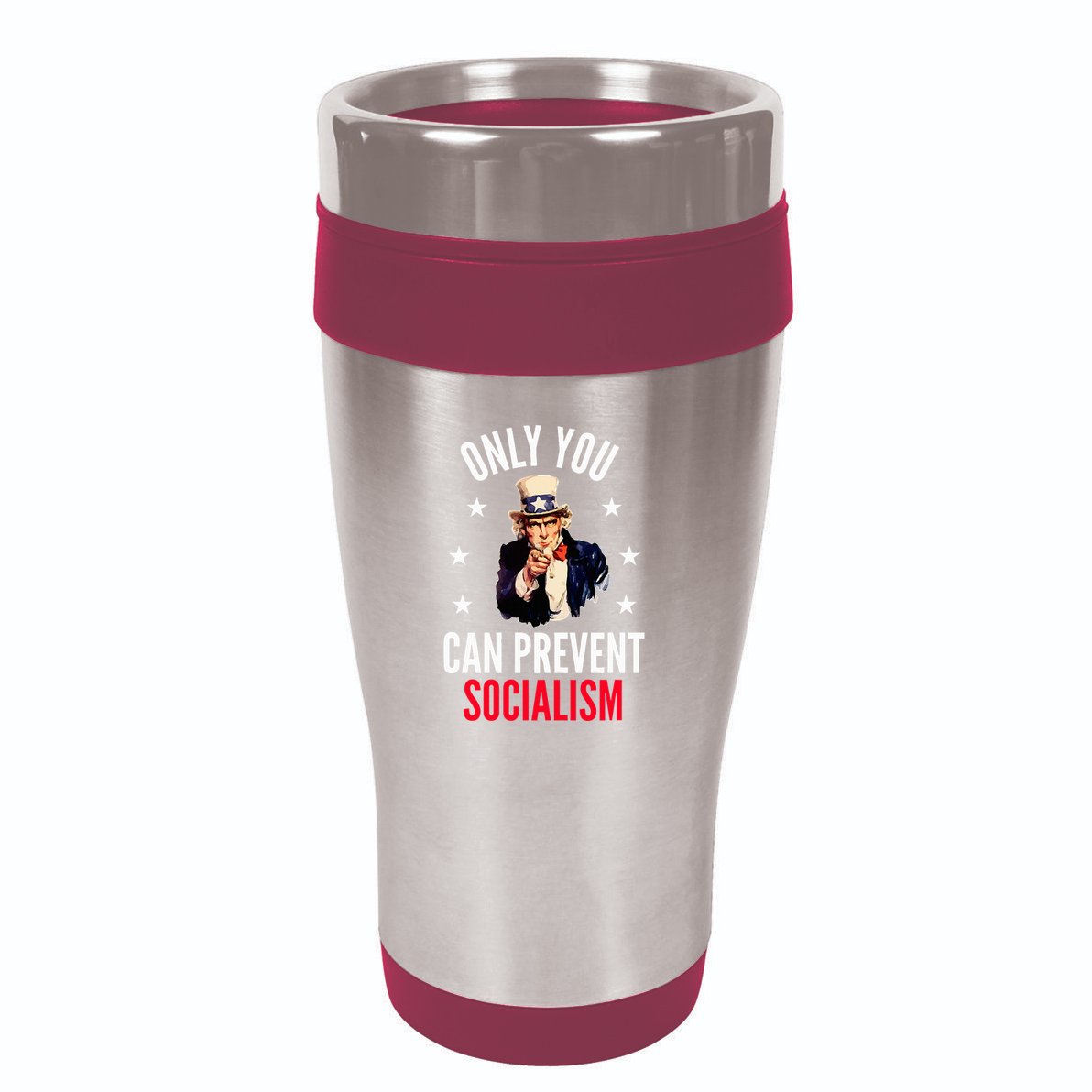 Only You Can Prevent Socialism Anti Socialism 16oz Travel Tumbler