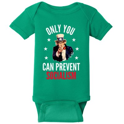 Only You Can Prevent Socialism Anti Socialism Baby Bodysuit