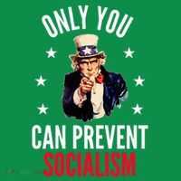 Only You Can Prevent Socialism Anti Socialism Baby Bodysuit