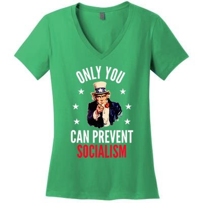 Only You Can Prevent Socialism Anti Socialism Women's V-Neck T-Shirt