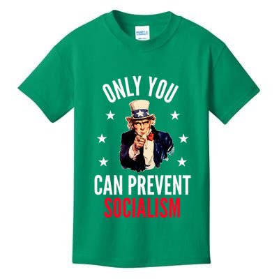 Only You Can Prevent Socialism Anti Socialism Kids T-Shirt