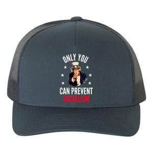 Only You Can Prevent Socialism Anti Socialism Yupoong Adult 5-Panel Trucker Hat