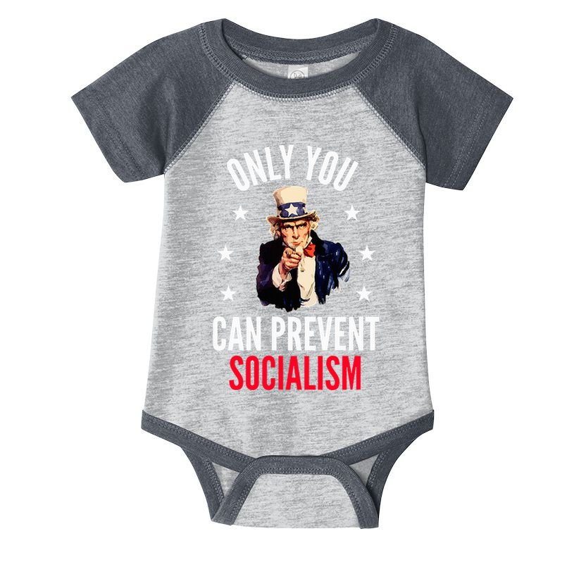 Only You Can Prevent Socialism Anti Socialism Infant Baby Jersey Bodysuit