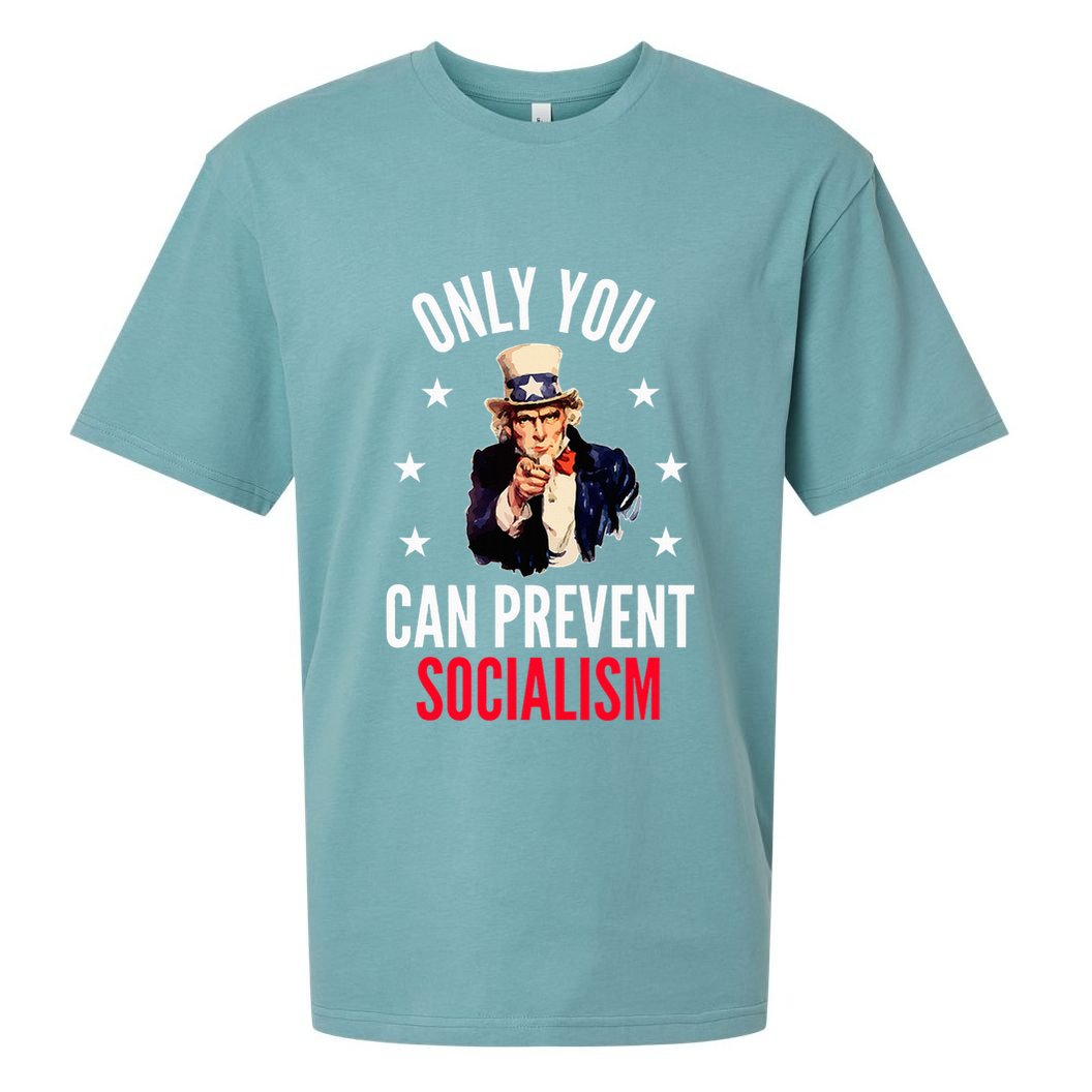 Only You Can Prevent Socialism Anti Socialism Sueded Cloud Jersey T-Shirt