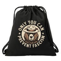 Only You Can Prevent Fascism Drawstring Bag