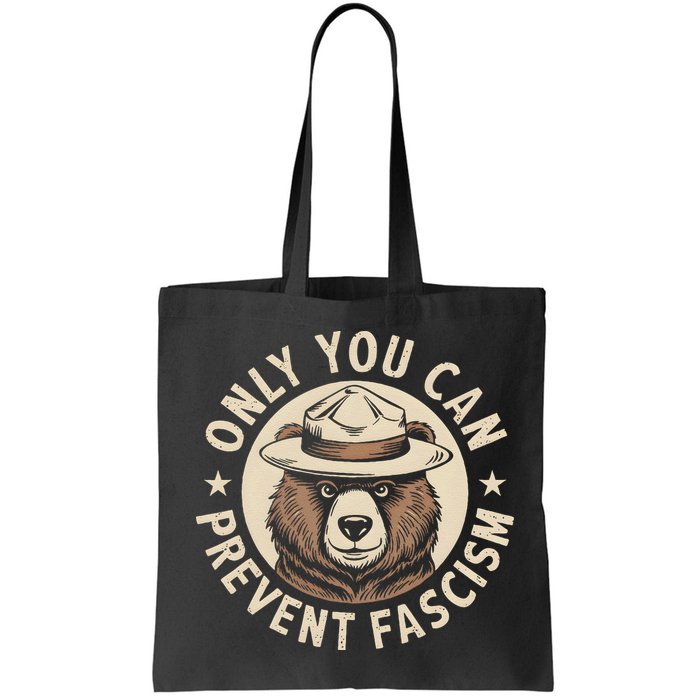 Only You Can Prevent Fascism Bag