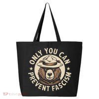 Only You Can Prevent Fascism 25L Jumbo Tote