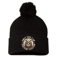 Only You Can Prevent Fascism Pom Pom 12in Knit Beanie
