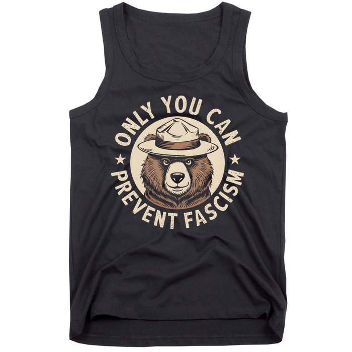 Only You Can Prevent Fascism Tank Top