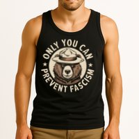 Only You Can Prevent Fascism Tank Top