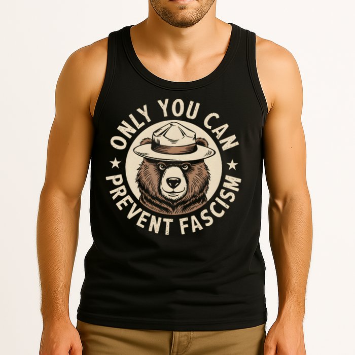 Only You Can Prevent Fascism Tank Top