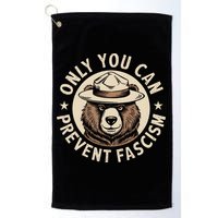Only You Can Prevent Fascism Golf Towel