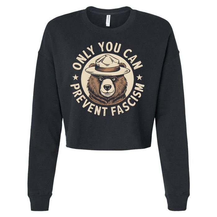 Only You Can Prevent Fascism Cropped Pullover Crew