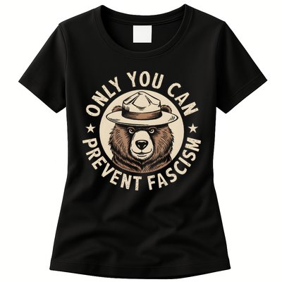 Only You Can Prevent Fascism Womens T-Shirt
