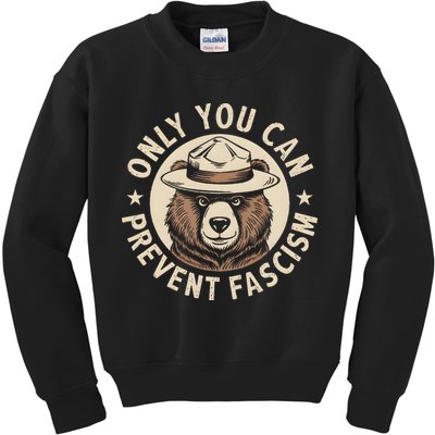 Only You Can Prevent Fascism Kids Sweatshirt