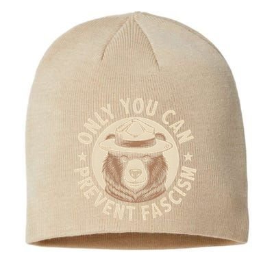 Only You Can Prevent Fascism Sustainable Beanie