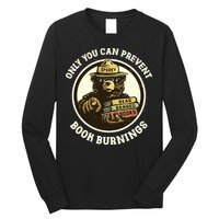 Only You Can Prevent Book Burnings Banned Books Awareness Long Sleeve Shirt