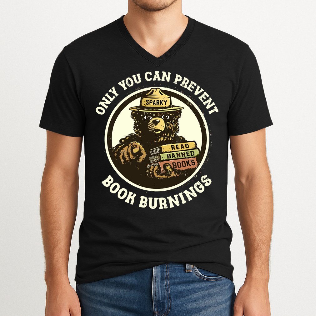 Only You Can Prevent Book Burnings Banned Books Awareness V-Neck T-Shirt