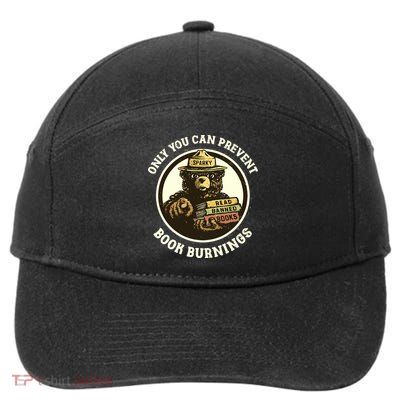 Only You Can Prevent Book Burnings Banned Books Awareness 7-Panel Snapback Hat