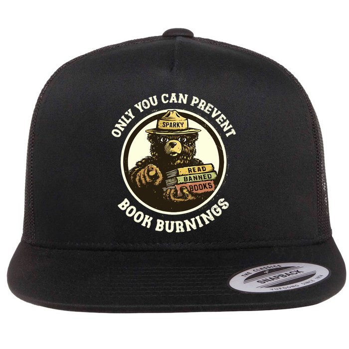 Only You Can Prevent Book Burnings Banned Books Awareness Flat Bill Trucker Hat