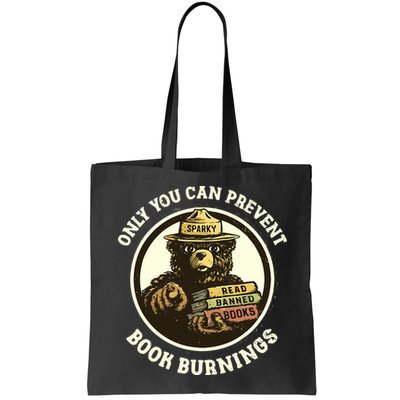 Only You Can Prevent Book Burnings Banned Books Awareness Bag