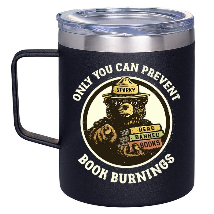 Only You Can Prevent Book Burnings Banned Books Awareness 12oz Stainless Steel Coffee Mug