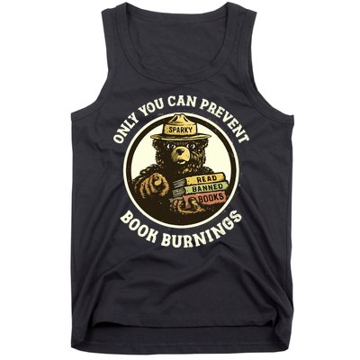 Only You Can Prevent Book Burnings Banned Books Awareness Tank Top