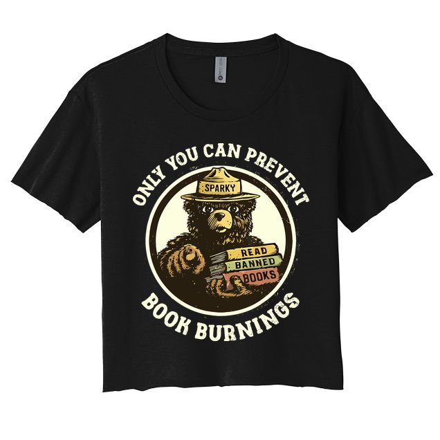 Only You Can Prevent Book Burnings Banned Books Awareness Crop Top