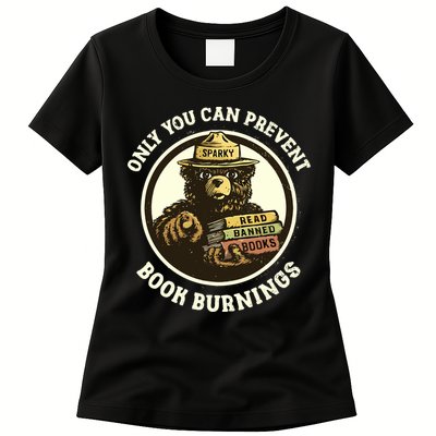 Only You Can Prevent Book Burnings Banned Books Awareness Womens T-Shirt