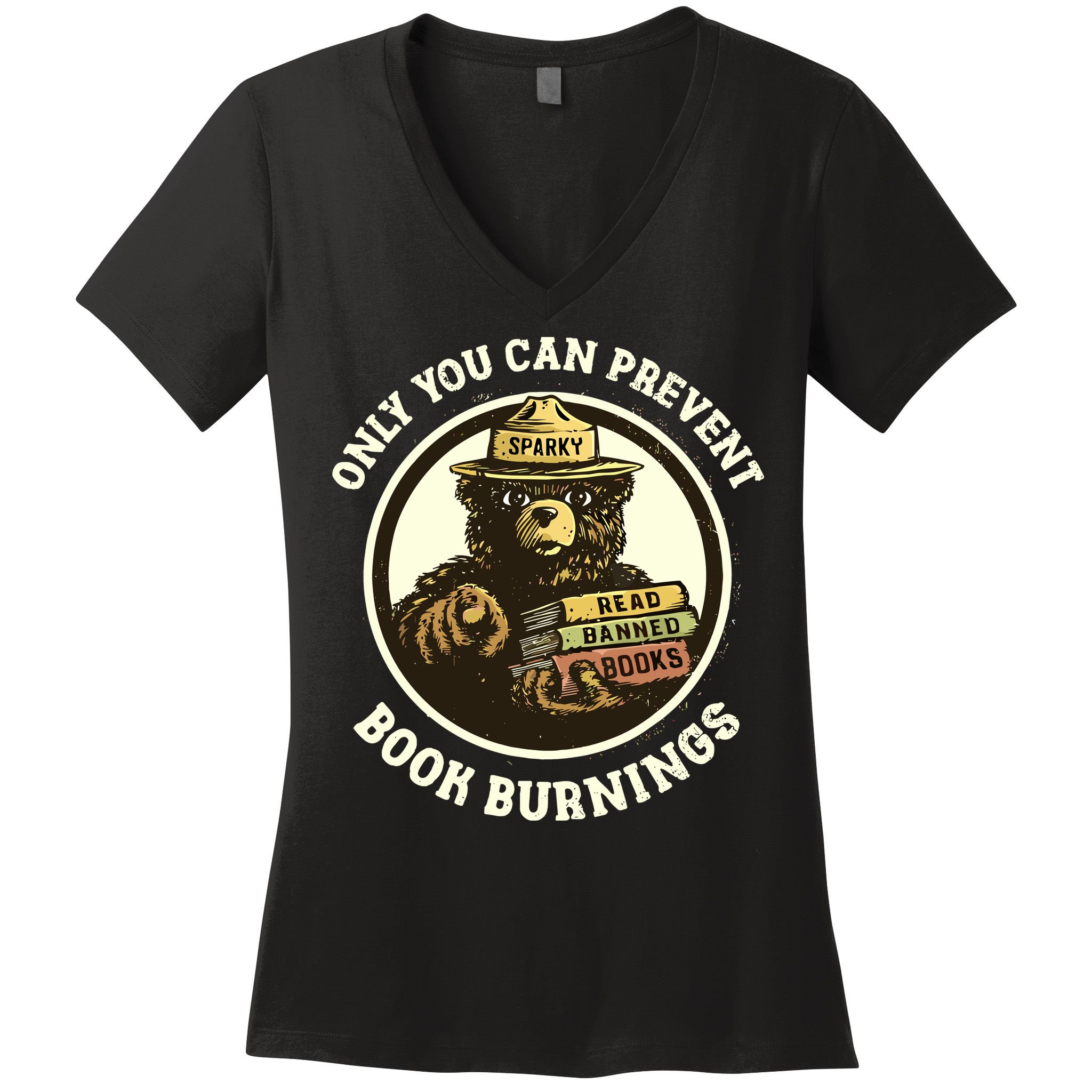 Only You Can Prevent Book Burnings Banned Books Awareness Women's V-Neck T-Shirt