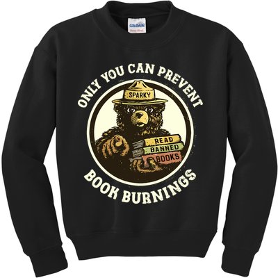 Only You Can Prevent Book Burnings Banned Books Awareness Kids Sweatshirt