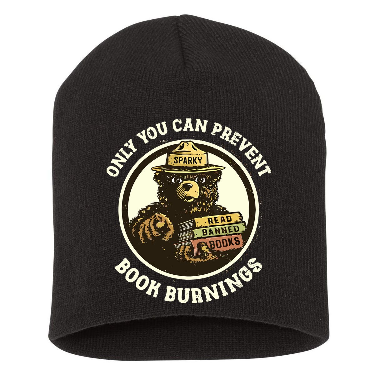 Only You Can Prevent Book Burnings Banned Books Awareness Short Acrylic Beanie