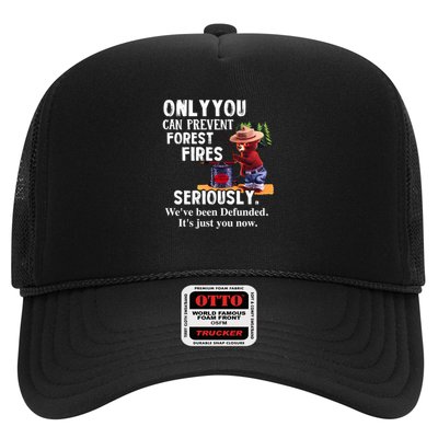 Only You Can Prevent Forest Fires Only You Can Prevent Forest Gift  Trucker Hat