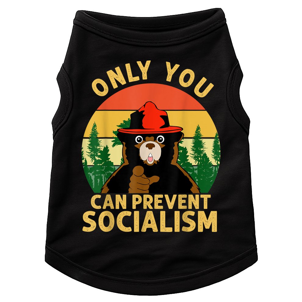 Only You Can Prevent Socialism Bear Camping Vintage Anti Doggie Tank