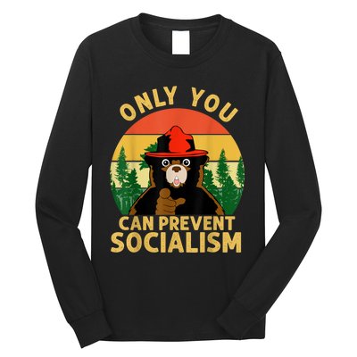 Only You Can Prevent Socialism Bear Camping Vintage Anti Long Sleeve Shirt