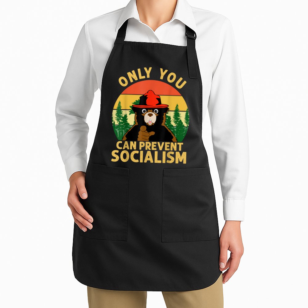 Only You Can Prevent Socialism Bear Camping Vintage Anti Apron