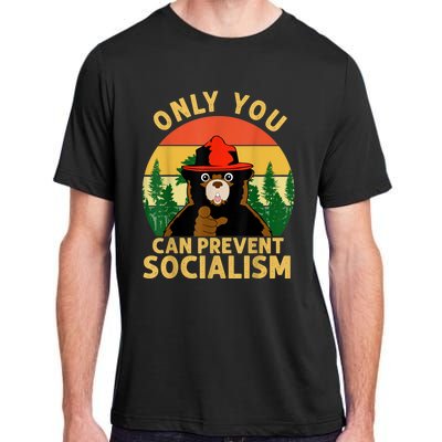 Only You Can Prevent Socialism Bear Camping Vintage Anti Adult ChromaSoft Performance T-Shirt