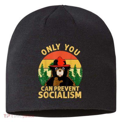 Only You Can Prevent Socialism Bear Camping Vintage Anti Sustainable Beanie