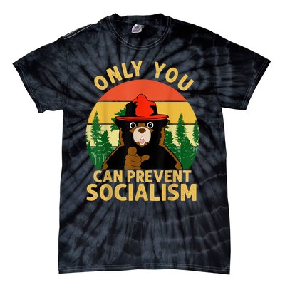 Only You Can Prevent Socialism Bear Camping Vintage Anti Tie-Dye T-Shirt